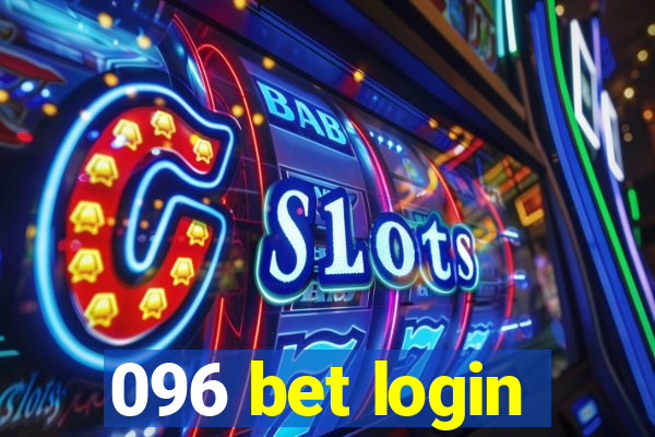 096 bet login